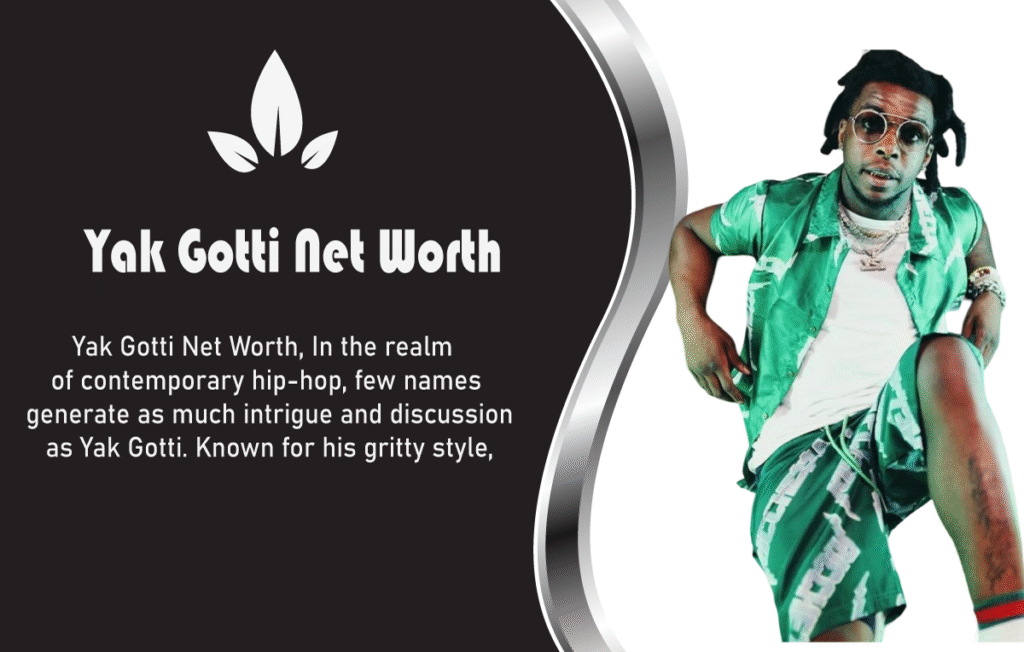 Yak Gotti Net Worth