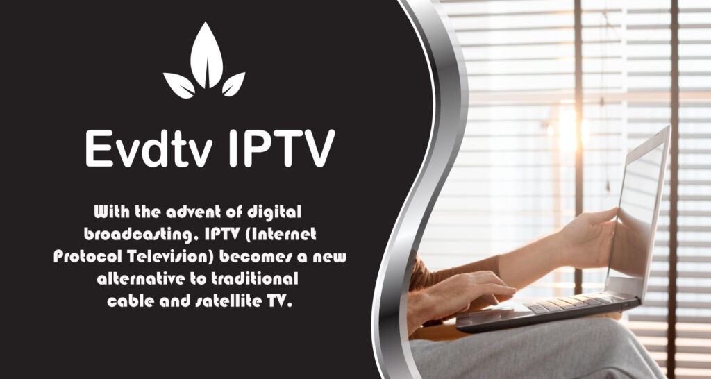 Evdtv IPTV