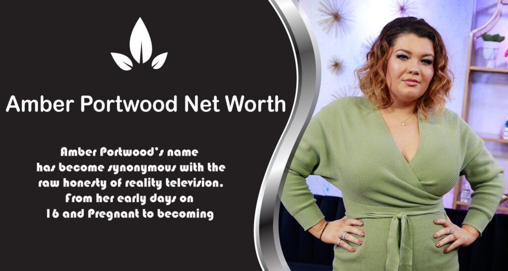 Amber Portwood Net Worth