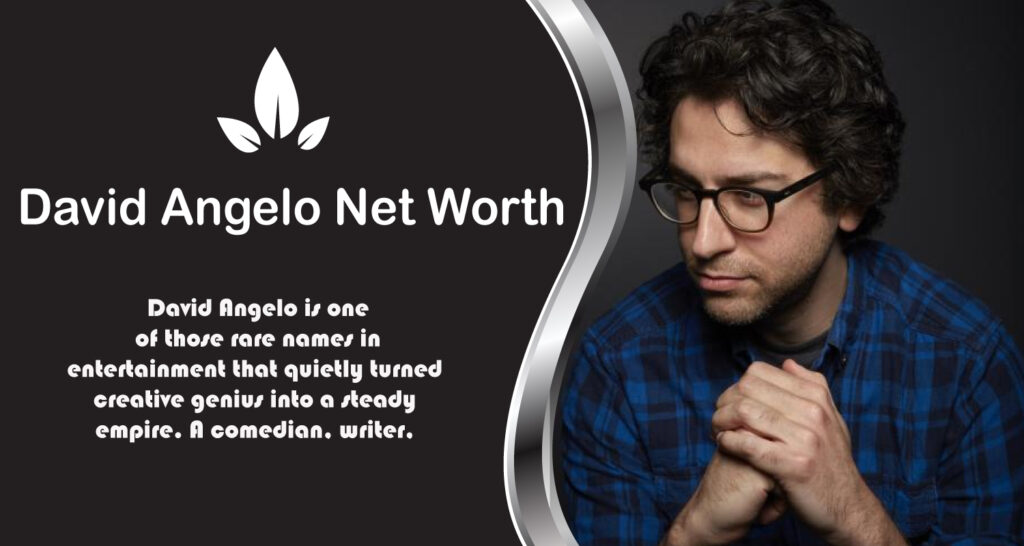 David Angelo Net Worth