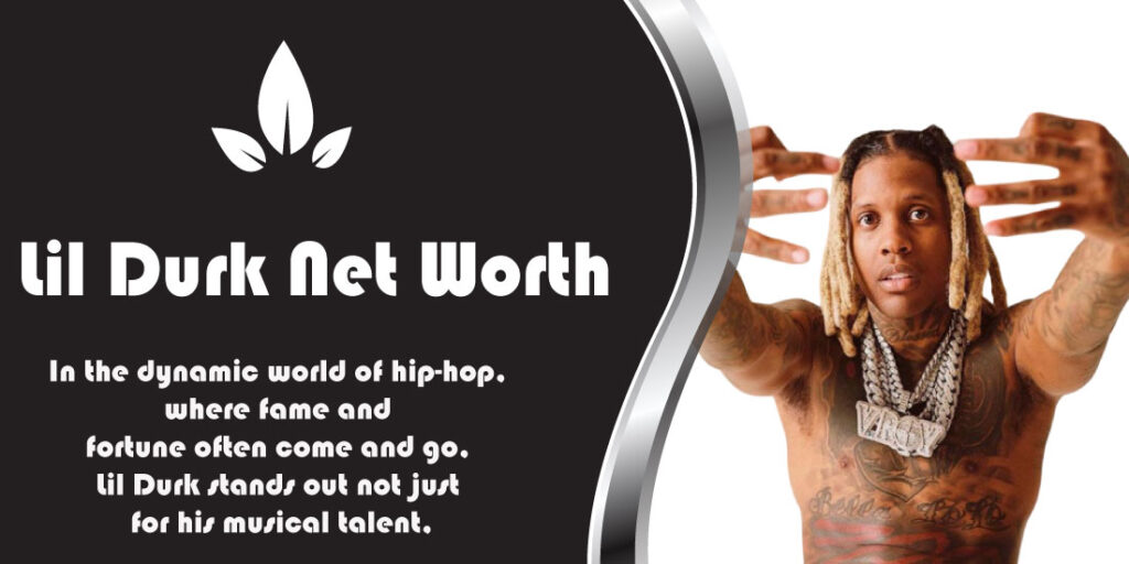 Lil Durk Net Worth