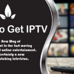 How to Get IPTV
