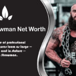 Braun Strowman Net Worth