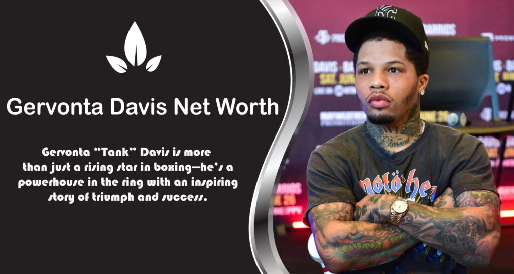 Gervonta Davis Net Worth