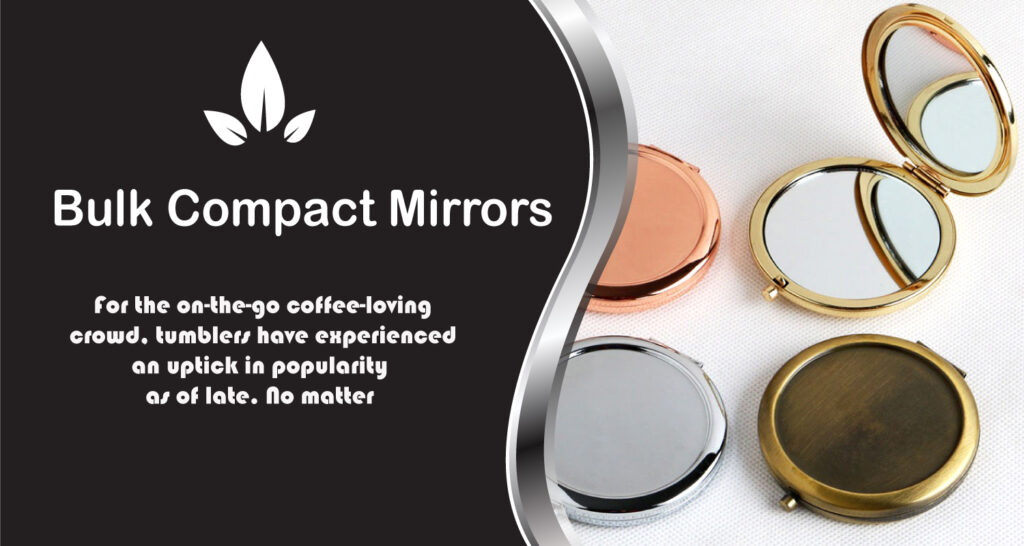 Everything You Need To Know The Comprehensive Bulk Compact Mirrors Guide
