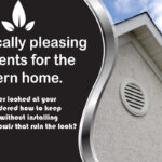 Aesthetically pleasing Roof Vents for the modern home.