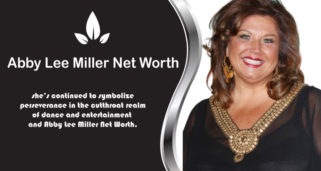 Abby Lee Miller Net Worth