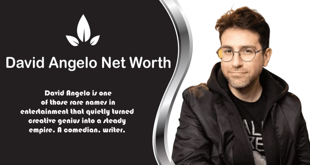 David Angelo Net Worth