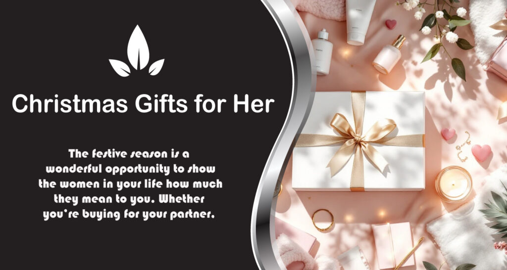 Christmas Gifts for Her