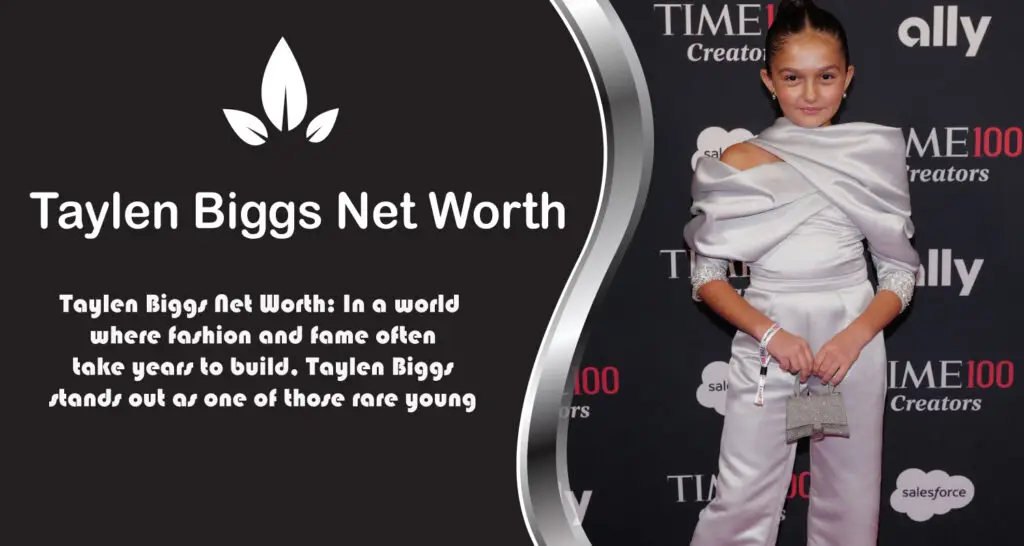 Taylen Biggs Net Worth