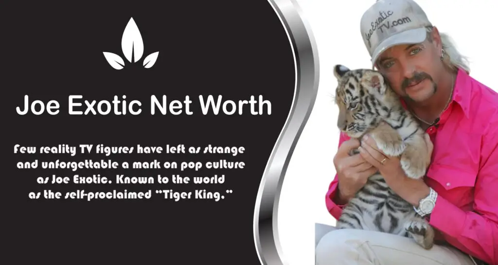 Joe Exotic Net Worth