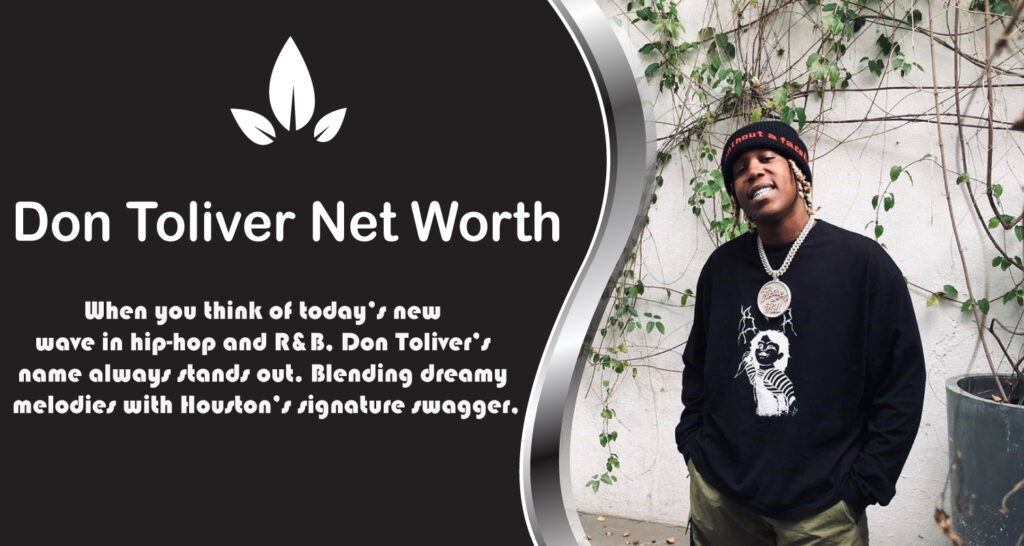 Don Toliver Net Worth