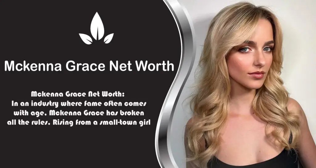 Mckenna Grace Net Worth