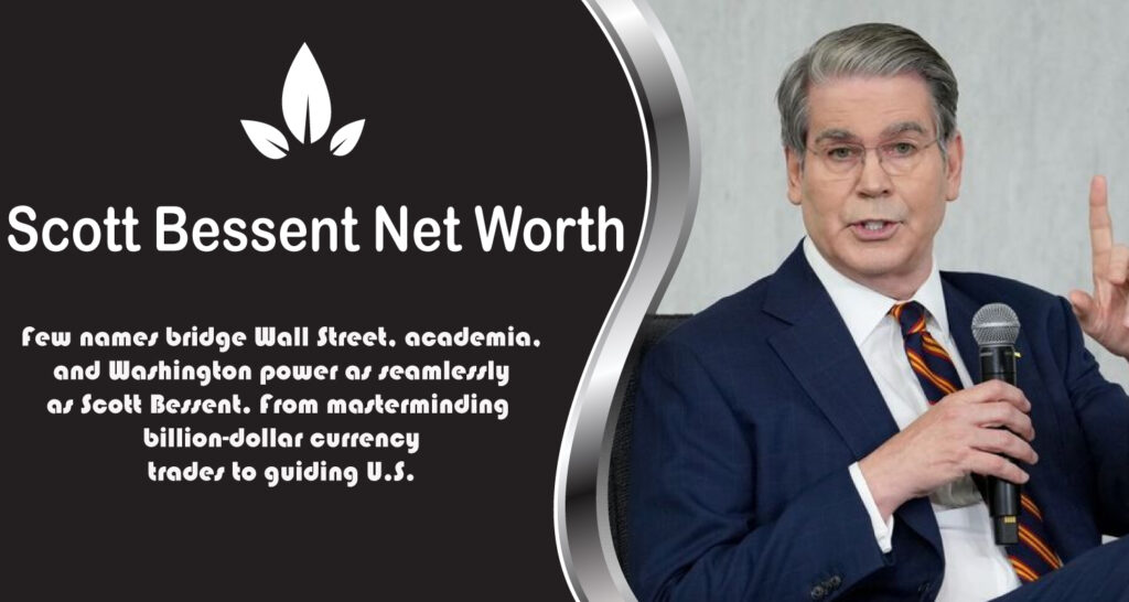Scott Bessent Net Worth
