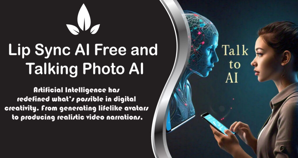Lip Sync AI Free and Talking Photo AI