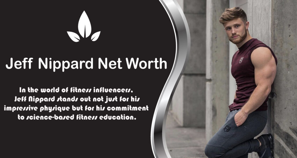 Jeff Nippard Net Worth