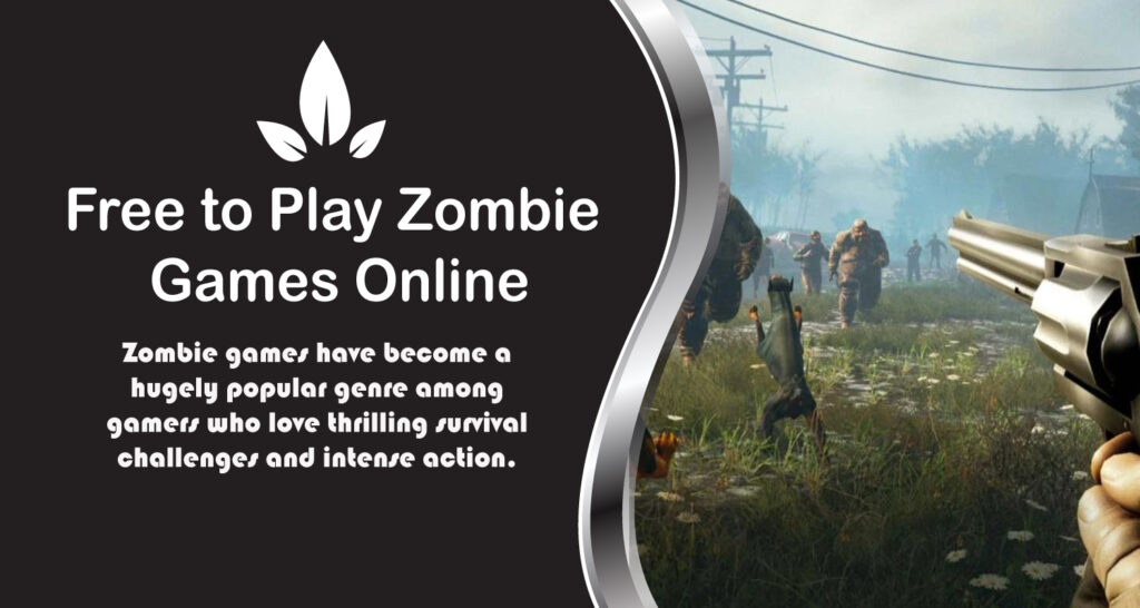 Free to Play Zombie Games Online