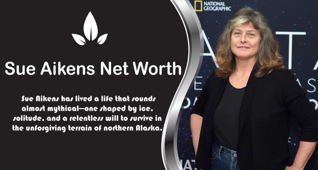 Sue Aikens Net Worth