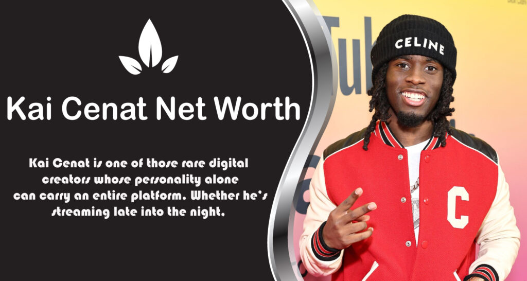 Kai Cenat Net Worth