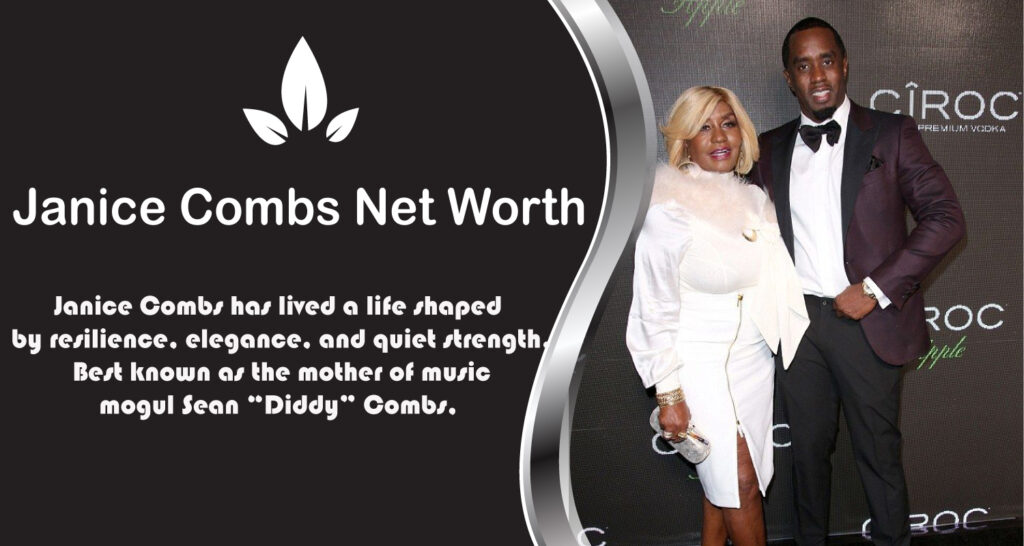 Janice Combs Net Worth