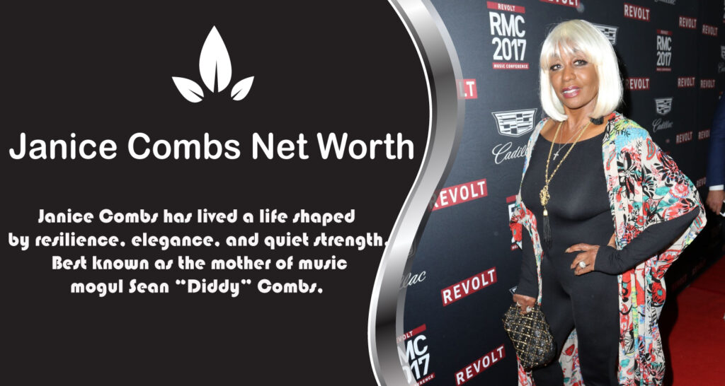 Janice Combs Net Worth