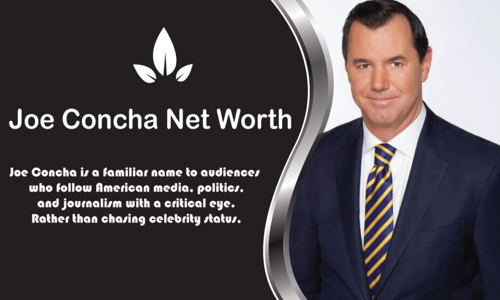 Joe Concha Net Worth: Age, Wife