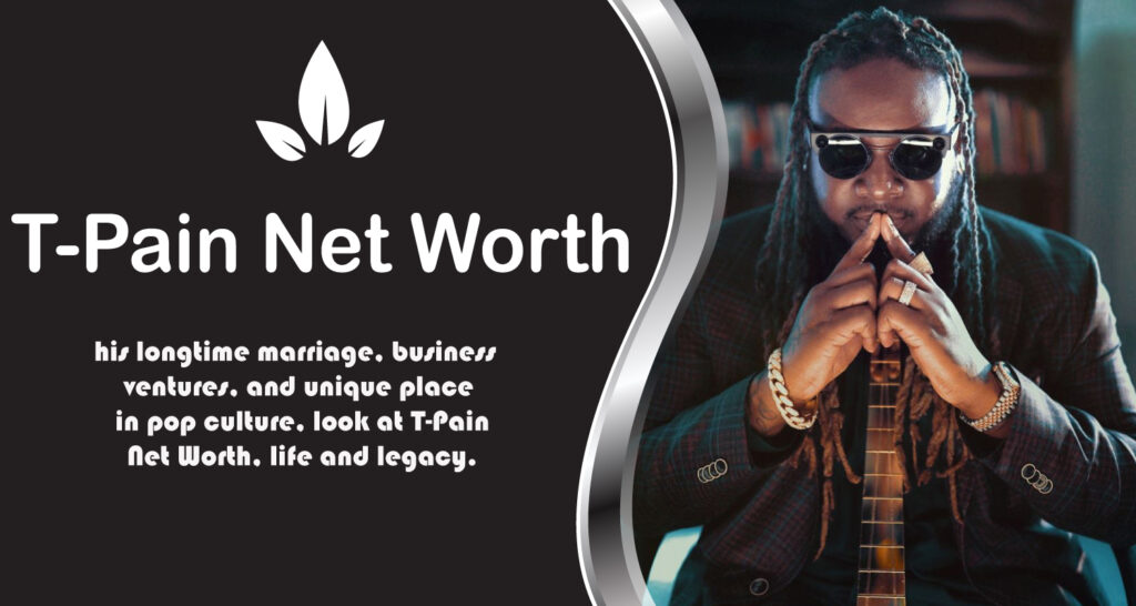 T-Pain Net Worth