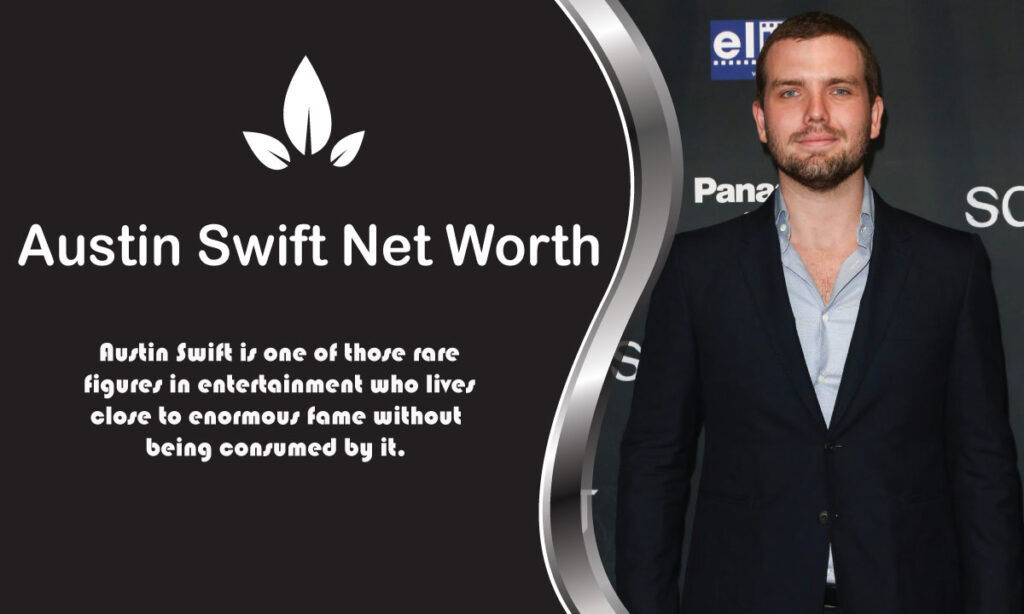 Austin Swift Net Worth: Wife, Age