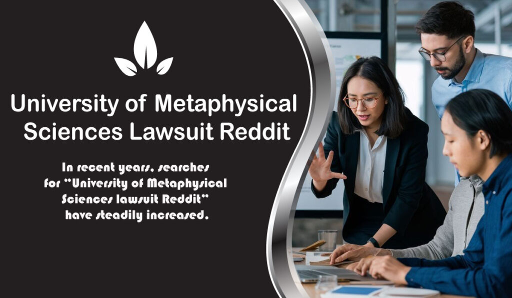 University of Metaphysical Sciences Lawsuit Reddit