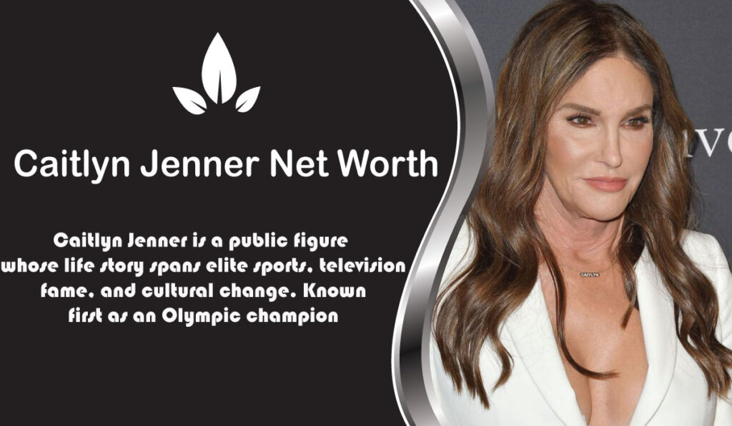 Caitlyn Jenner Net Worth