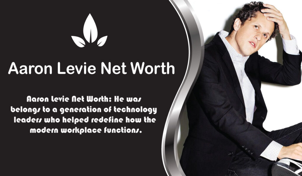 Aaron Levie Net Worth