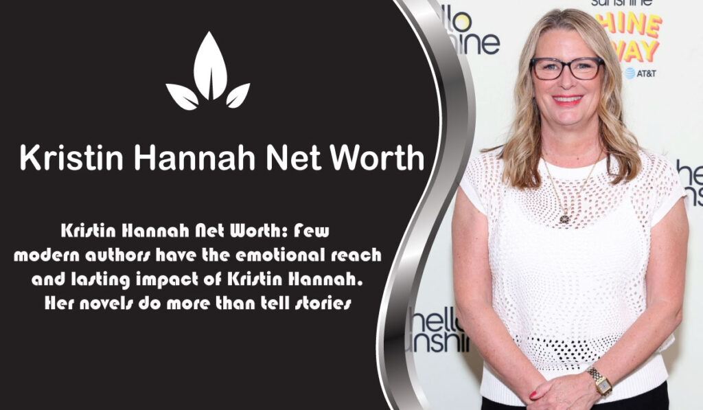 Kristin Hannah Net Worth