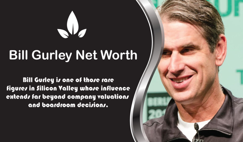 Bill Gurley Net Worth