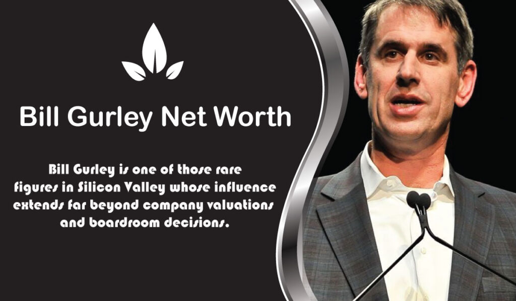 Bill Gurley Net Worth