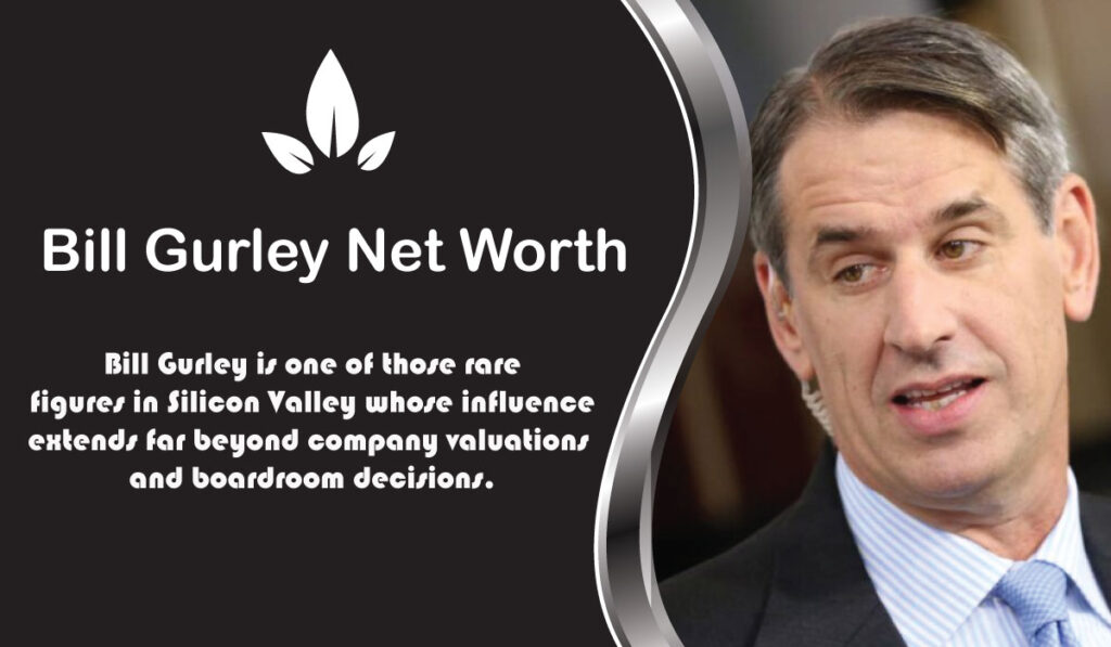 Bill Gurley Net Worth