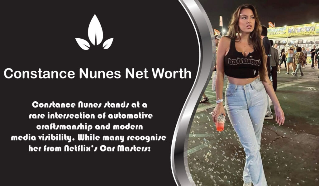 Constance Nunes Net Worth