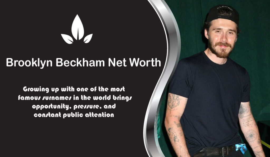 Brooklyn Beckham Net Worth