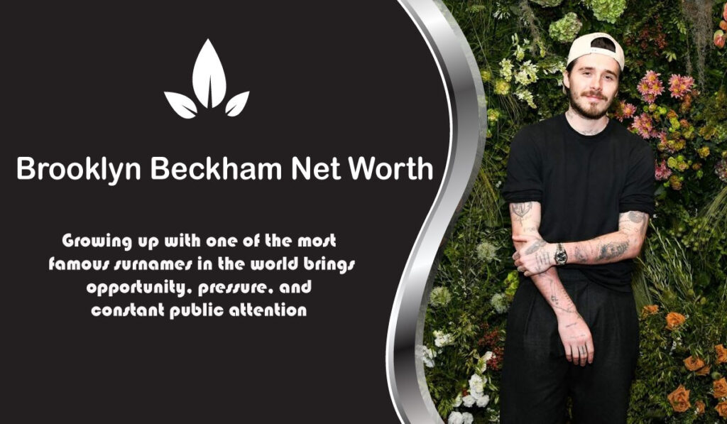Brooklyn Beckham Net Worth