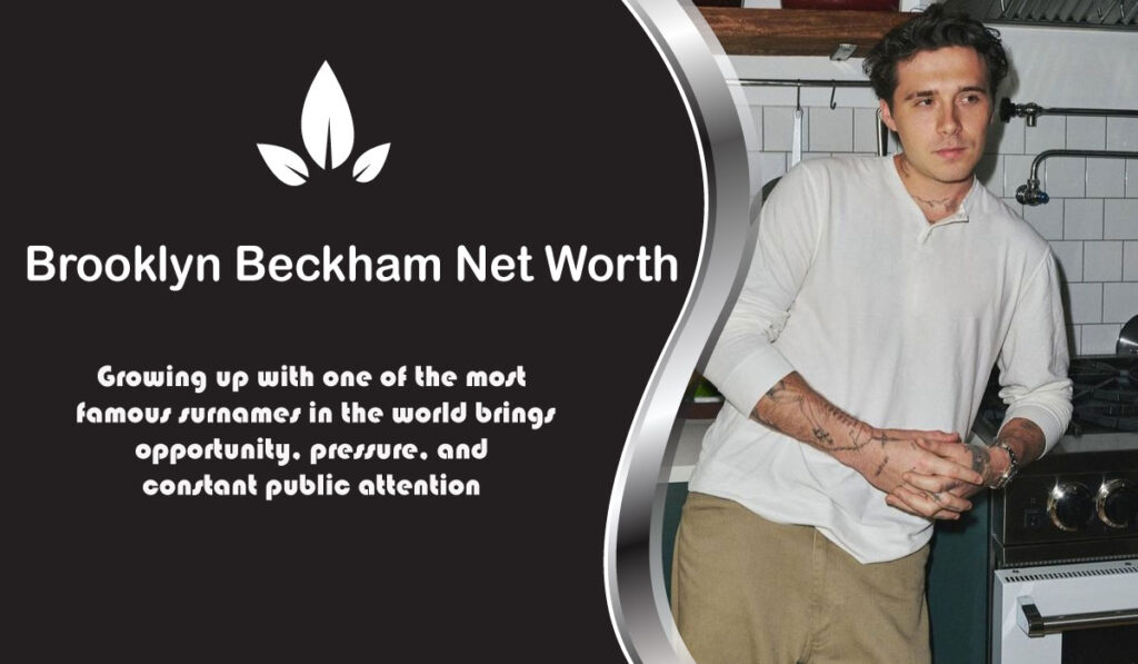 Brooklyn Beckham Net Worth