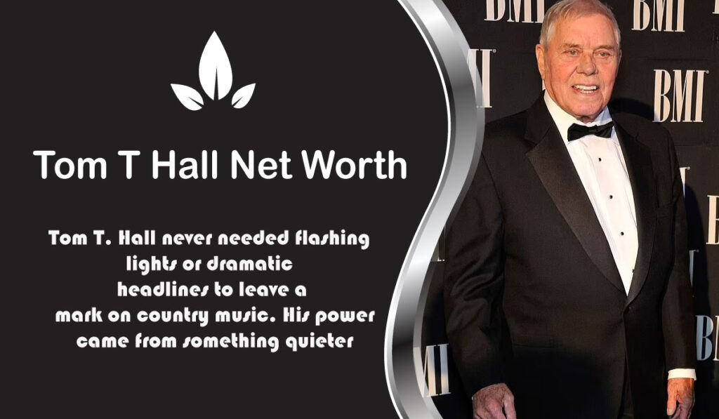 Tom T Hall Net Worth