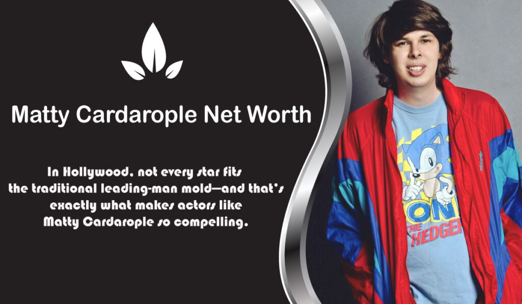 Matty Cardarople Net Worth