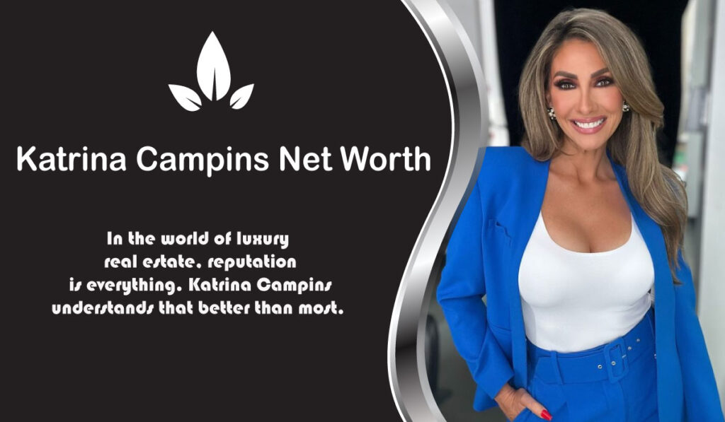 Katrina Campins Net Worth