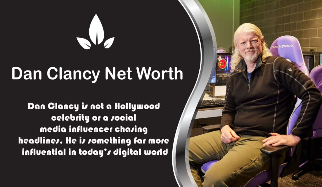 Dan Clancy Net Worth
