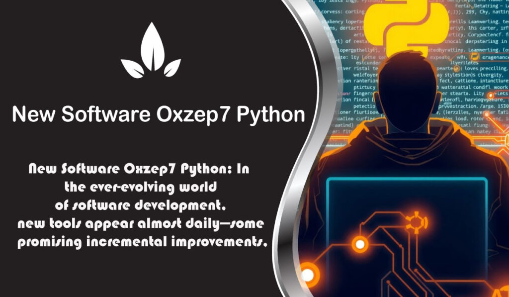 New Software Oxzep7 Python