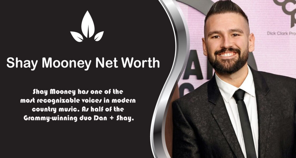 Shay Mooney Net Worth