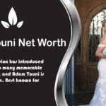 Adam Touni Net Worth