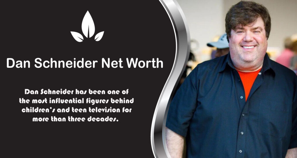 Dan Schneider Net Worth