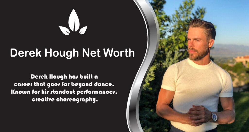 Derek Hough Net Worth