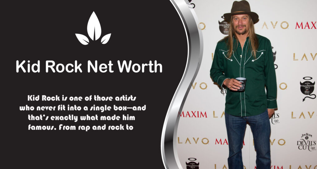 Kid Rock Net Worth