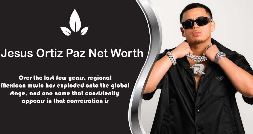 Jesus Ortiz Paz Net Worth